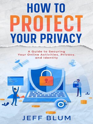 cover image of How to Protect Your Privacy